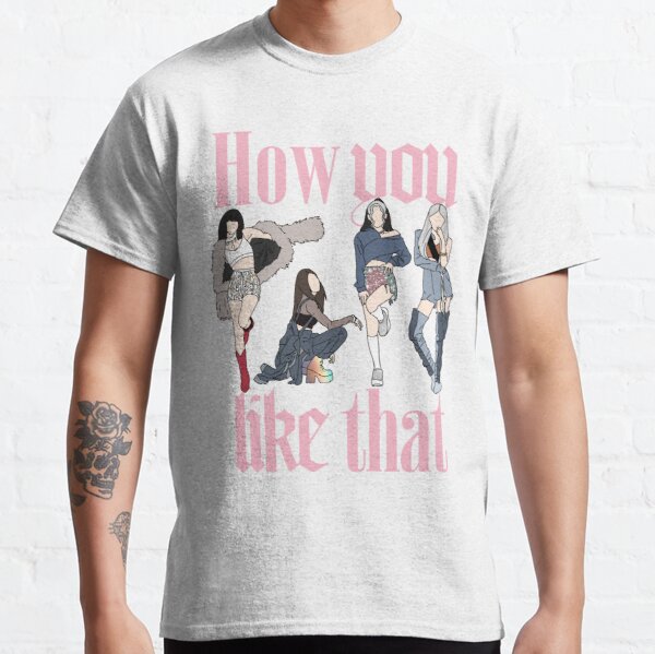 How You Like That Blackpink (text) Classic T-Shirt RB0401 product Offical blackpink Merch